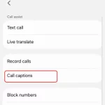 رابط One UI 8 در گلکسی Z Fold 7 و Z Flip 7 قابلیت زیرنویس زنده برای مکالمات تلفنی را ارائه می‌دهد