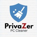 ابزار PrivaZer: پاکسازی کامل و محافظت از حریم خصوصی رایانه شما
