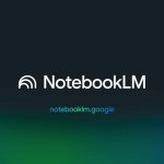 گوگل ابزار هوش مصنوعی NotebookLM را به کلاس‌های درس سراسر جهان می‌آورد!