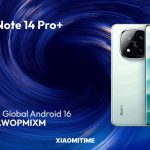 شیائومی ردمی نوت ۱۴ پرو به‌روزرسانی جهانی HyperOS 3 را دریافت کرد
